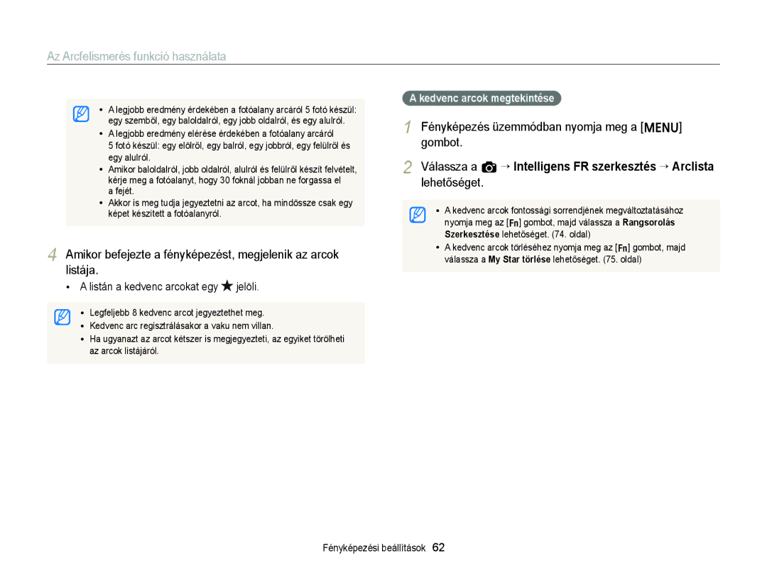 Samsung EC-ST76ZZBPWE2, EC-ST76ZZFPBE1, EC-ST76ZZFPSE1 manual Listán a kedvenc arcokat egy jelöli, Kedvenc arcok megtekintése 