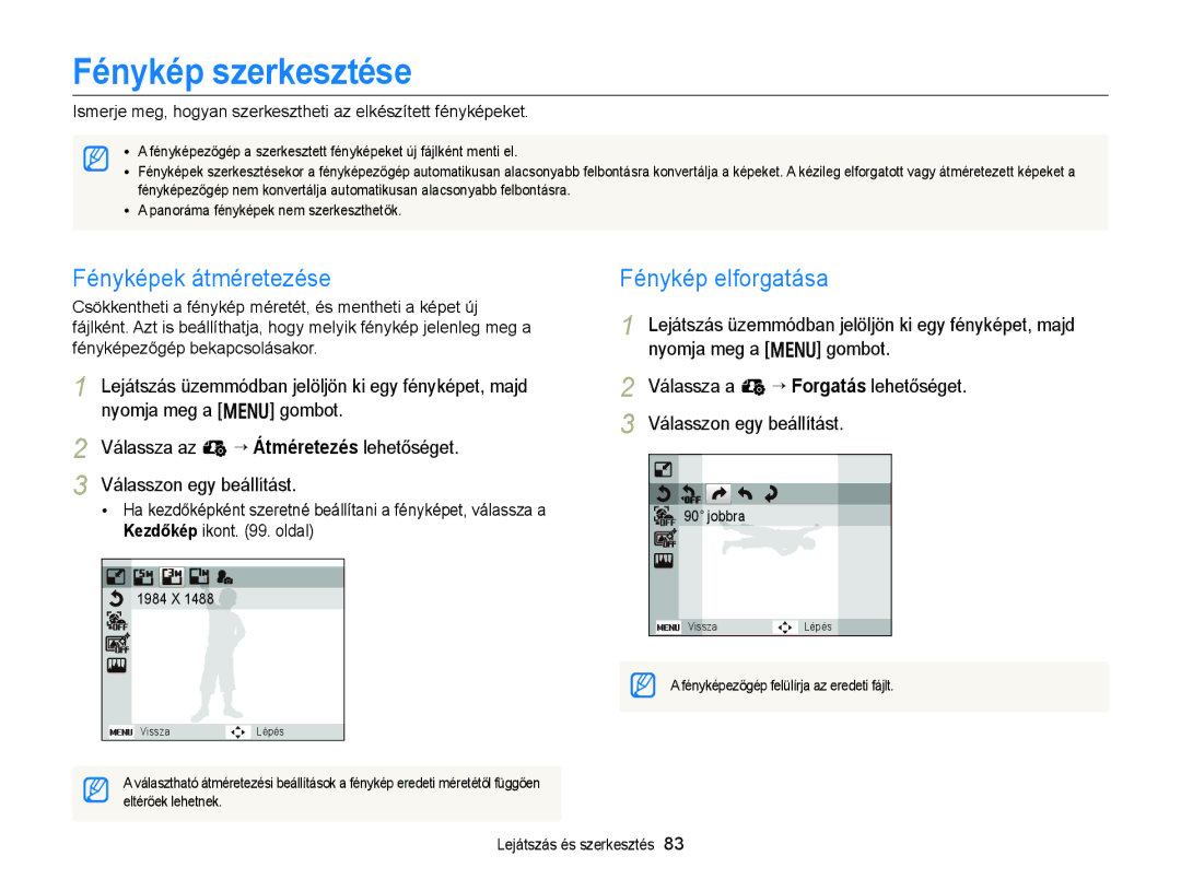 Samsung EC-ST77ZZBPRE2, EC-ST76ZZFPBE1, EC-ST76ZZFPSE1 Fénykép szerkesztése, Fényképek átméretezése, Fénykép elforgatása 