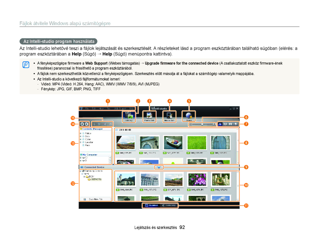 Samsung EC-ST76ZZFPSE1, EC-ST76ZZFPBE1, EC-ST77ZZBPRE3, EC-ST77ZZBPWE3, EC-ST77ZZFPBE3 Az Intelli-studio program használata 