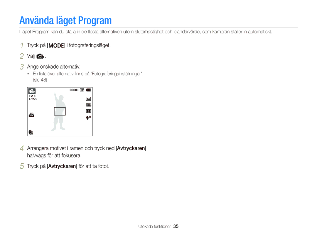 Samsung EC-ST66ZZBPPE2, EC-ST76ZZFPWE2, EC-ST76ZZBPRE2, EC-ST66ZZFPPE2, EC-ST66ZZBPRE2, EC-ST66ZZFPBE2 Använda läget Program 