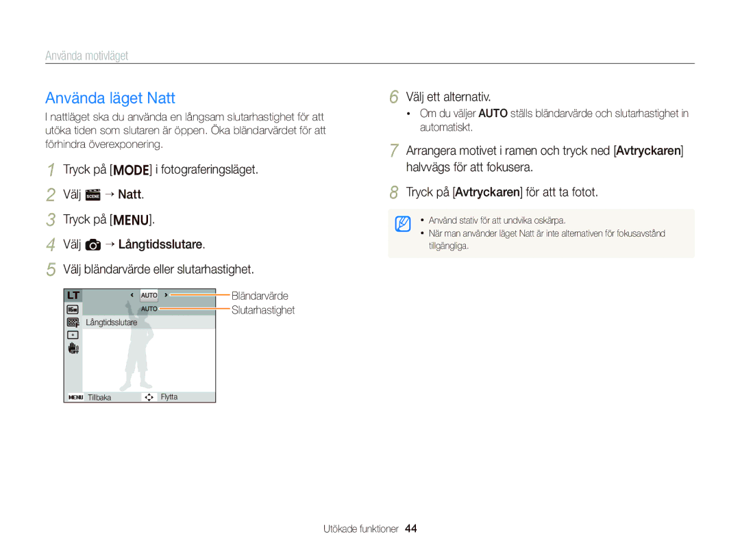 Samsung EC-ST66ZZBPBE2, EC-ST76ZZFPWE2, EC-ST76ZZBPRE2, EC-ST66ZZBPPE2 manual Använda läget Natt, Bländarvärde Slutarhastighet 