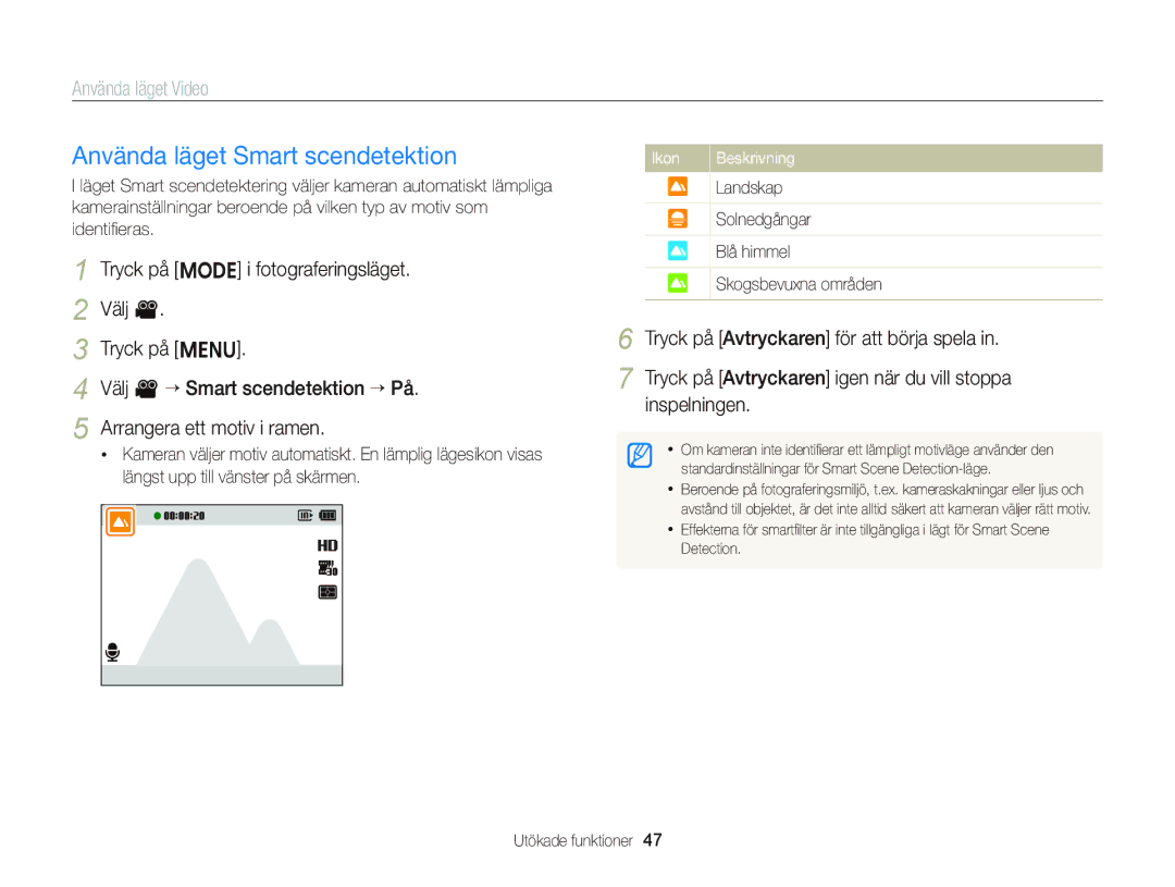 Samsung EC-ST76ZZBPWE2, EC-ST76ZZFPWE2, EC-ST76ZZBPRE2, EC-ST66ZZBPPE2 manual Använda läget Smart scendetektion, Landskap 