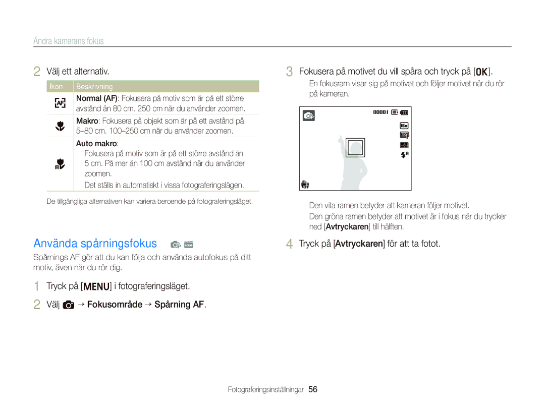 Samsung EC-ST66ZZFPRE2, EC-ST76ZZFPWE2 Använda spårningsfokus p s, Ändra kamerans fokus, Cm -250 cm när du använder zoomen 