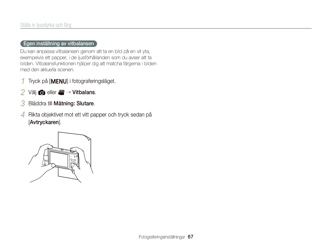 Samsung EC-ST76ZZFPWE2, EC-ST76ZZBPRE2, EC-ST66ZZBPPE2, EC-ST66ZZFPPE2, EC-ST66ZZBPRE2 manual Egen inställning av vitbalansen 