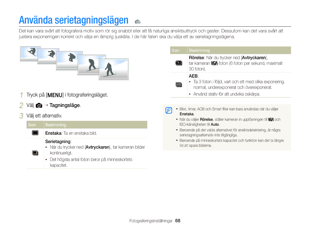 Samsung EC-ST76ZZBPRE2 manual Använda serietagningslägen p, Rörelse När du trycker ned Avtryckaren, Tar kameran, Foton 