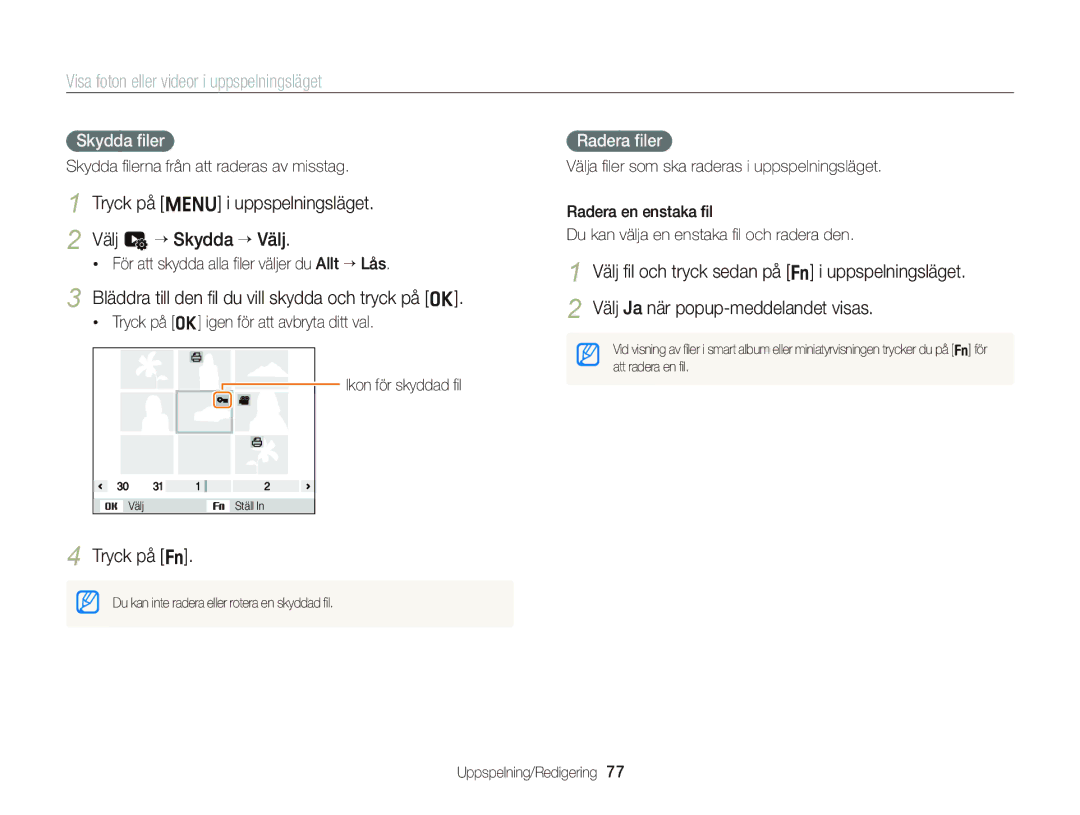 Samsung EC-ST66ZZBPUE2, EC-ST76ZZFPWE2 Tryck på m i uppspelningsläget Välj u “ Skydda “ Välj, Skydda ﬁler, Radera ﬁler 