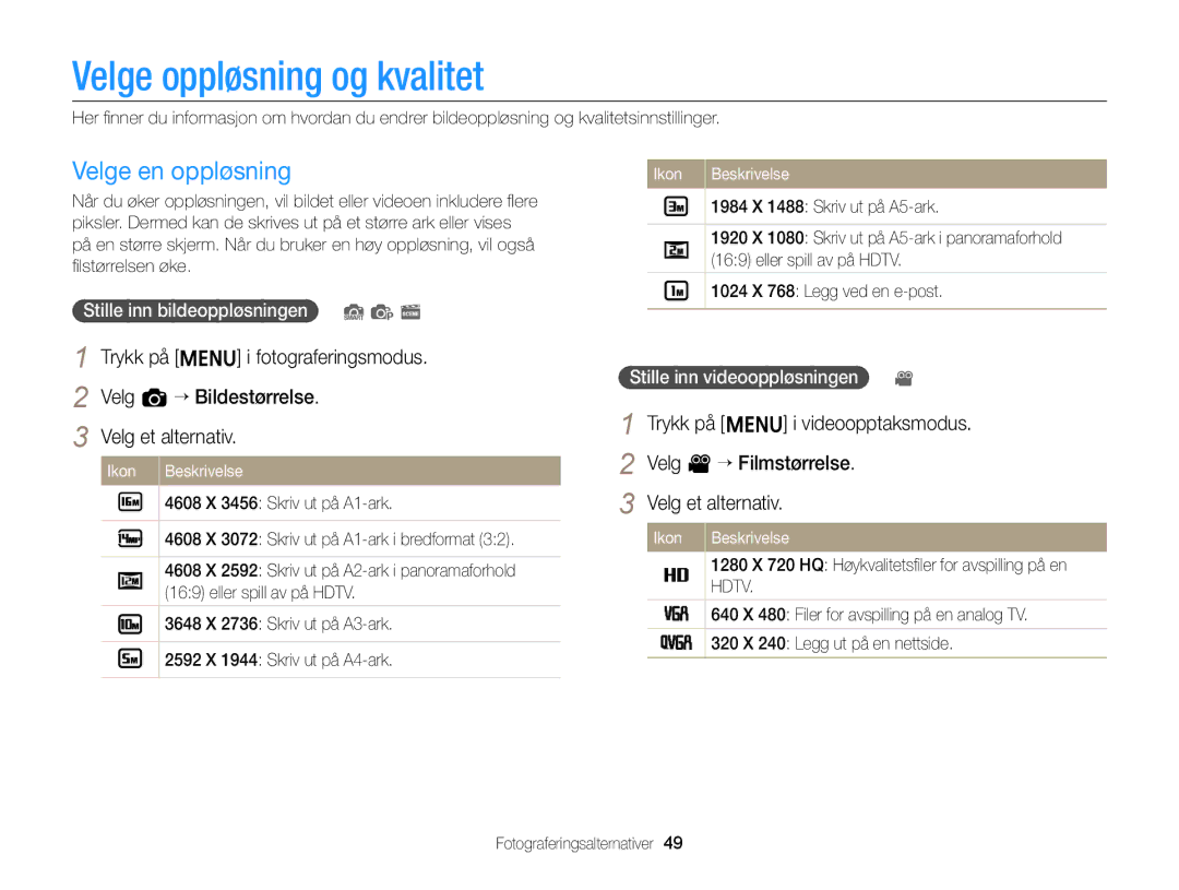 Samsung EC-ST76ZZBPLE2 manual Velge oppløsning og kvalitet, Velge en oppløsning, Stille inn bildeoppløsningen S p s 