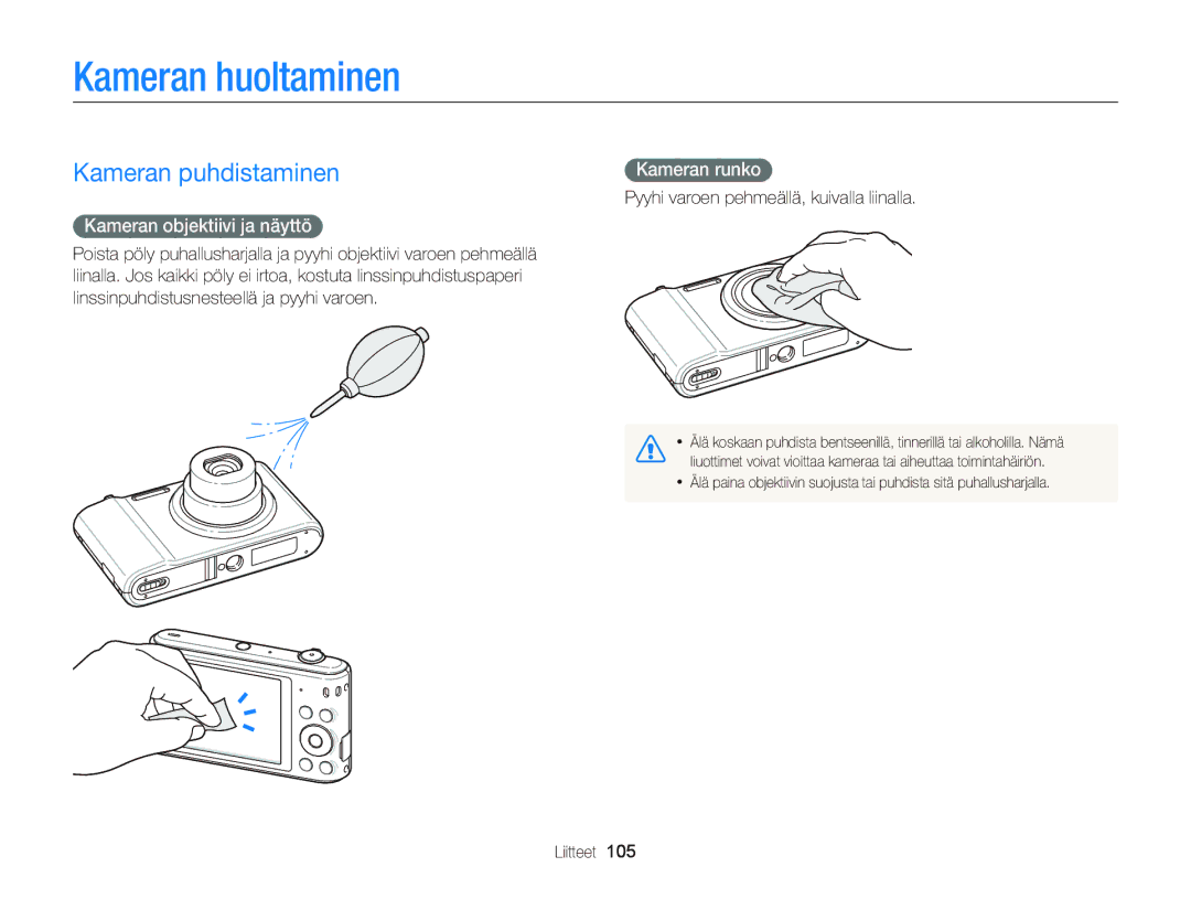 Samsung EC-ST66ZZBPRE2 manual Kameran huoltaminen, Kameran puhdistaminen, Kameran objektiivi ja näyttö, Kameran runko 