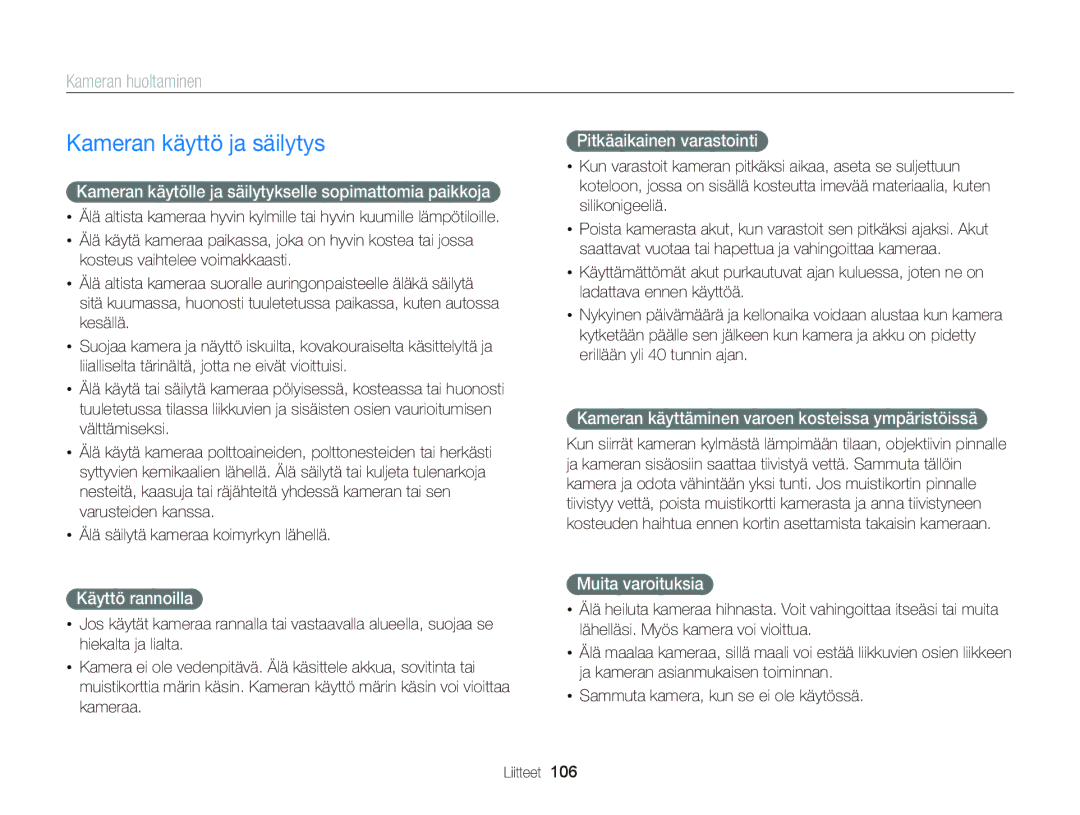 Samsung EC-ST66ZZFPBE2, EC-ST76ZZFPWE2, EC-ST76ZZBPRE2, EC-ST66ZZBPPE2 manual Kameran käyttö ja säilytys, Kameran huoltaminen 