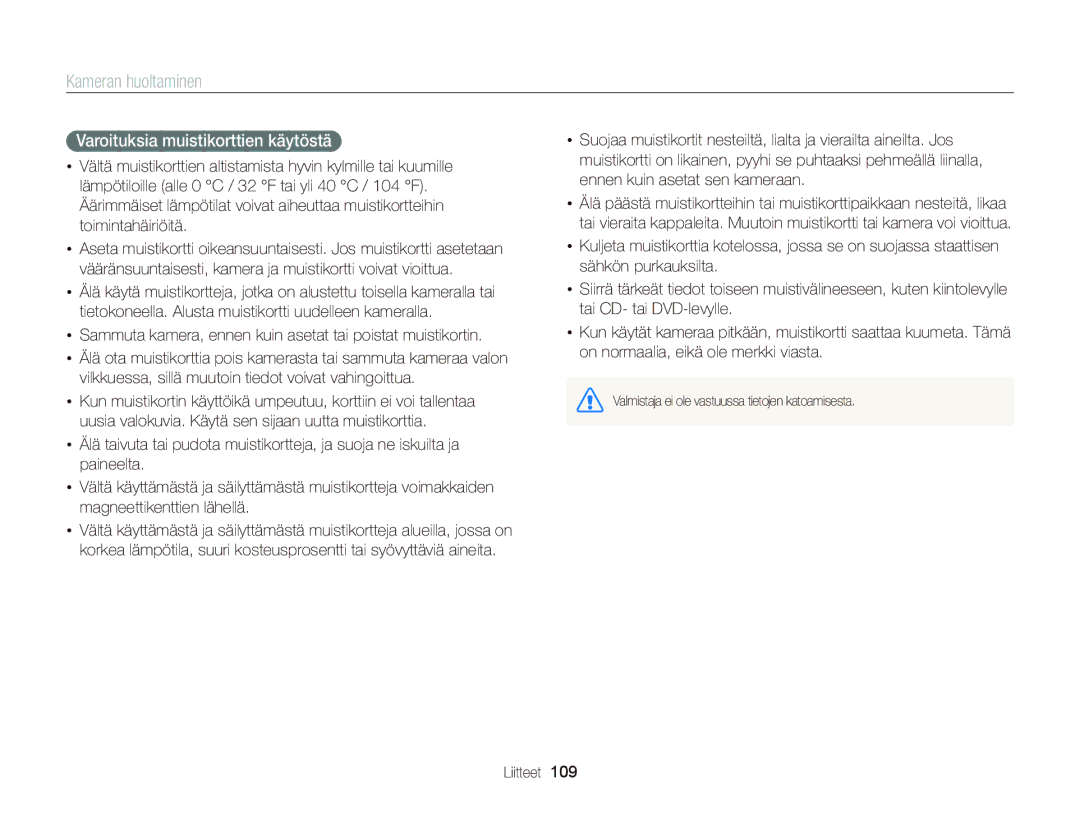 Samsung EC-ST76ZZFPLE2, EC-ST76ZZFPWE2, EC-ST76ZZBPRE2, EC-ST66ZZBPPE2, EC-ST66ZZFPPE2 Varoituksia muistikorttien käytöstä 