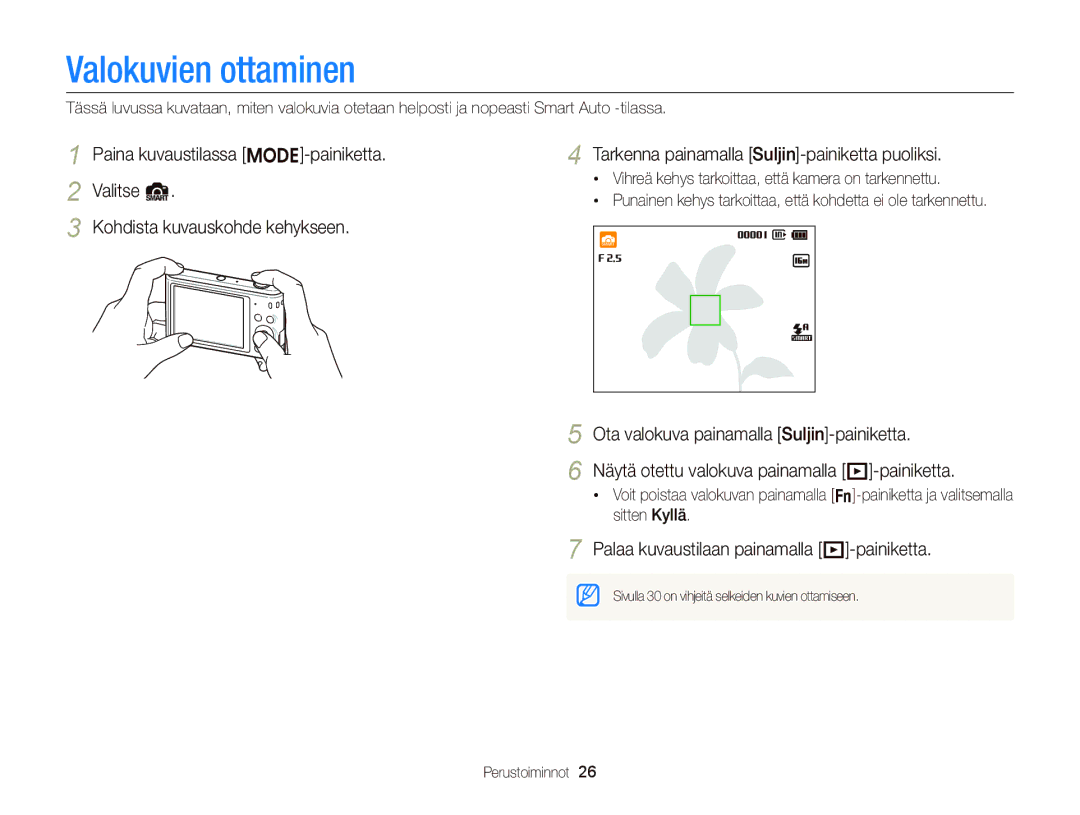 Samsung EC-ST66ZZBPUE2, EC-ST76ZZFPWE2, EC-ST76ZZBPRE2 Valokuvien ottaminen, Palaa kuvaustilaan painamalla P-painiketta 