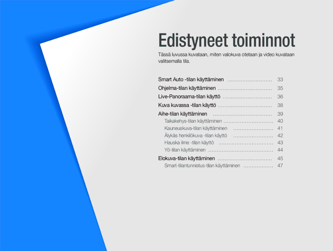 Samsung EC-ST76ZZBPLE2, EC-ST76ZZFPWE2, EC-ST76ZZBPRE2, EC-ST66ZZBPPE2, EC-ST66ZZFPPE2, EC-ST66ZZBPRE2 Edistyneet toiminnot 