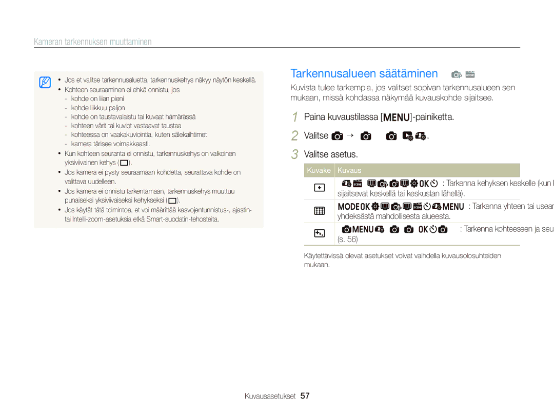 Samsung EC-ST76ZZBPSE2 manual Tarkennusalueen säätäminen p s, Kamera-ajotark. Tarkenna kohteeseen ja seuraa sitä. s 