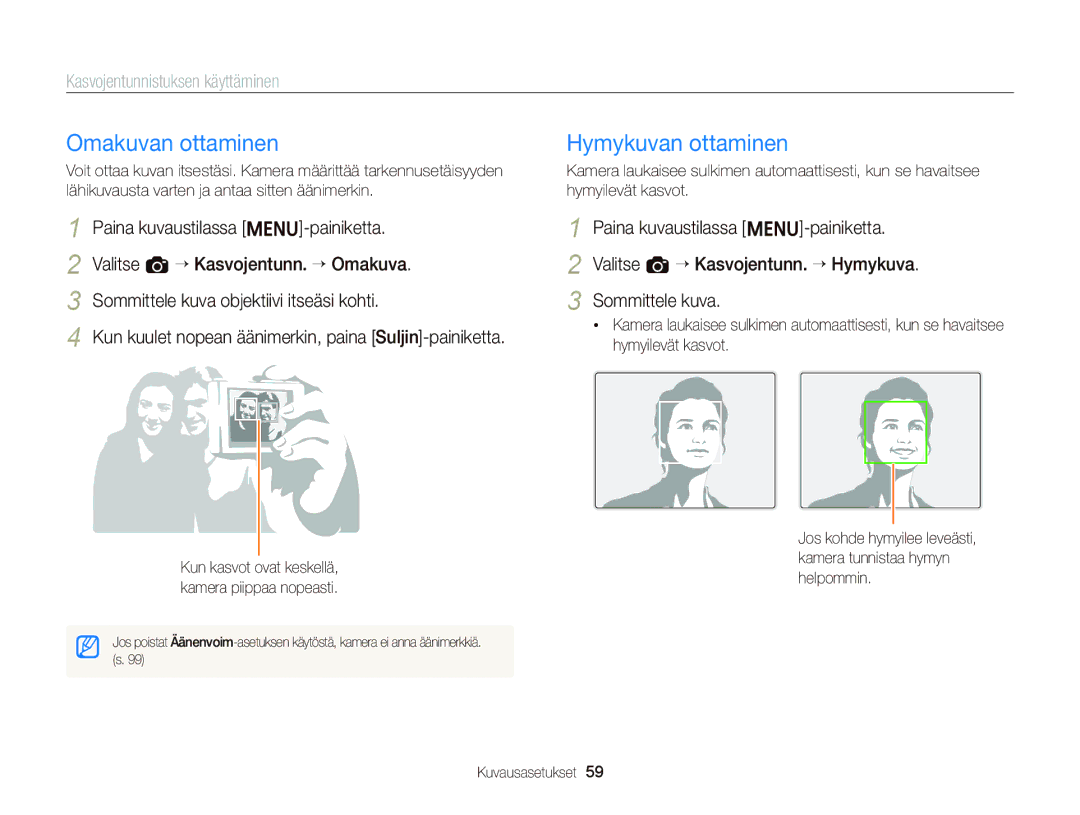 Samsung EC-ST76ZZBPBE2, EC-ST76ZZFPWE2 manual Omakuvan ottaminen, Hymykuvan ottaminen, Kasvojentunnistuksen käyttäminen 