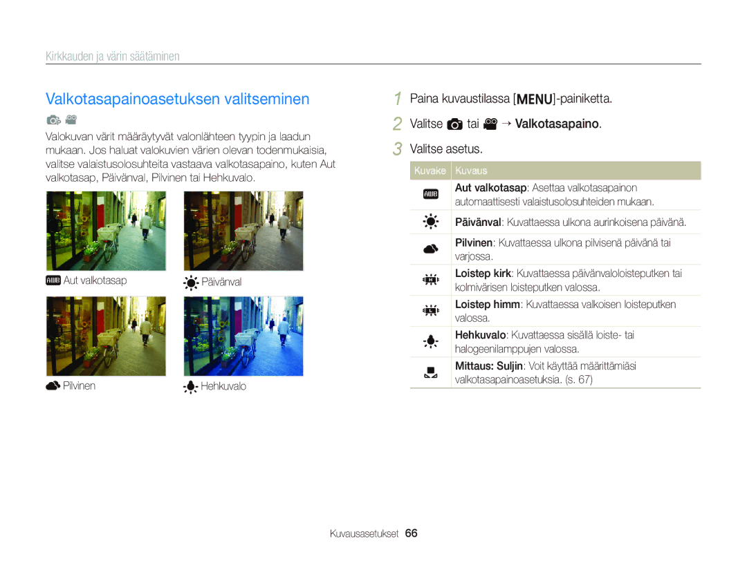 Samsung EC-ST76ZZBPLE2 manual Valkotasapainoasetuksen valitseminen, Valitse a tai v “ Valkotasapaino Valitse asetus 