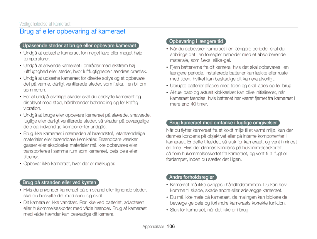 Samsung EC-ST66ZZFPBE2, EC-ST76ZZFPWE2, EC-ST76ZZBPRE2 Brug af eller opbevaring af kameraet, Vedligeholdelse af kameraet 