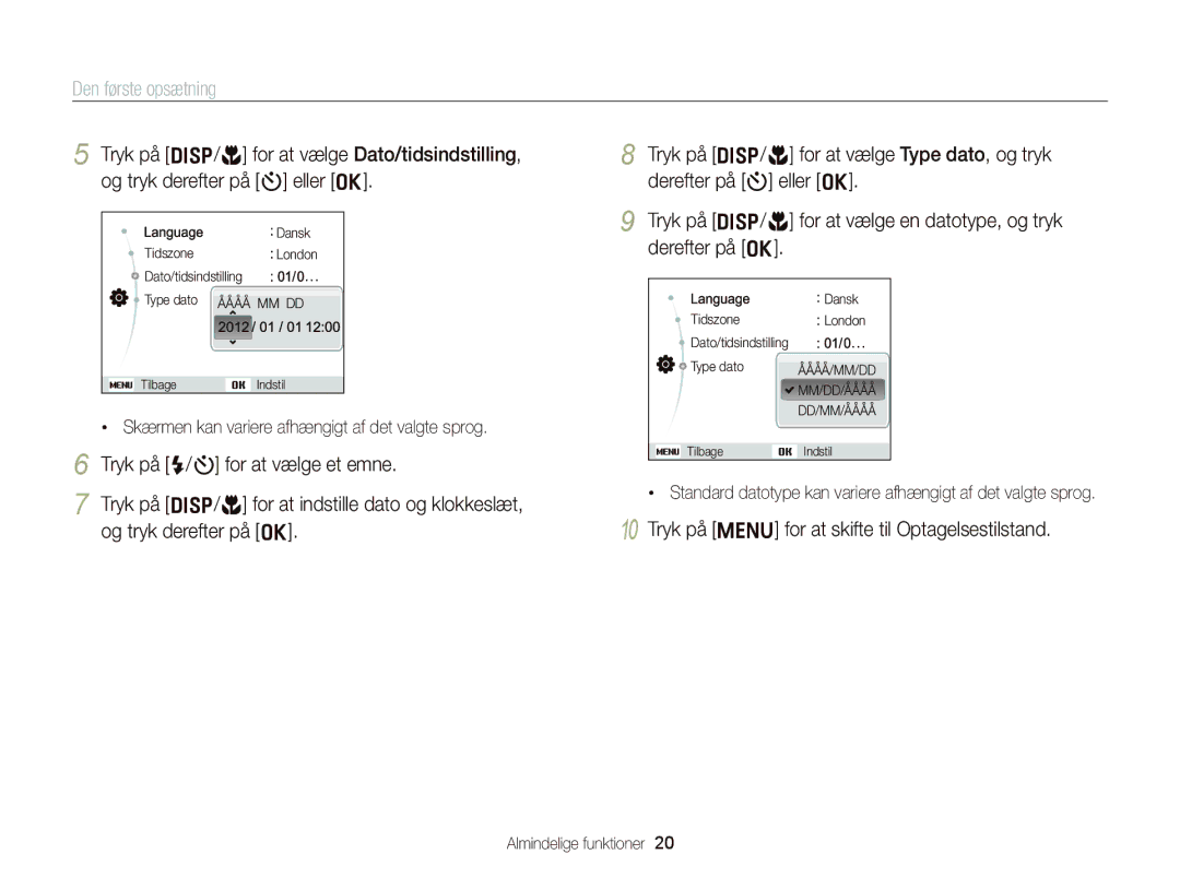 Samsung EC-ST66ZZBPRE2, EC-ST76ZZFPWE2, EC-ST76ZZBPRE2 Den første opsætning, Tryk på m for at skifte til Optagelsestilstand 