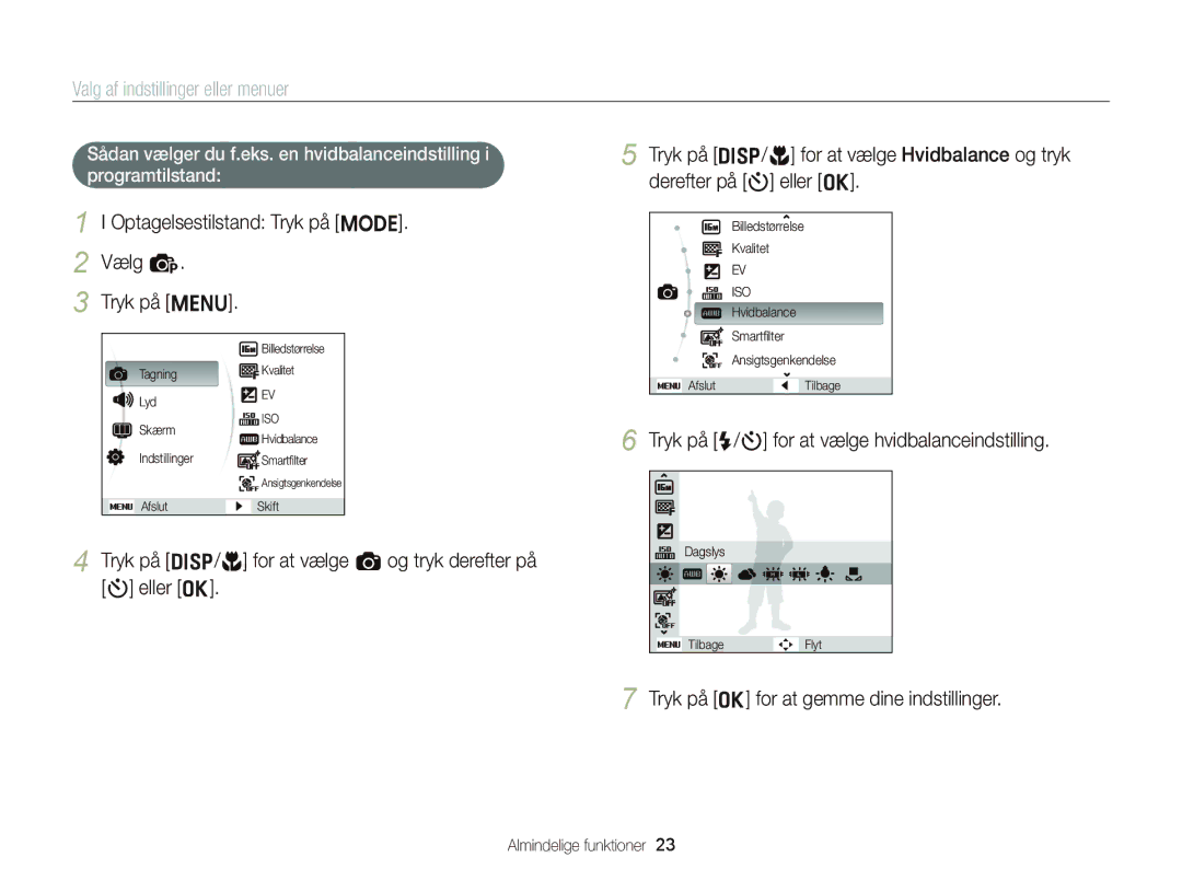 Samsung EC-ST76ZZBPSE2, EC-ST76ZZFPWE2 Valg af indstillinger eller menuer, Optagelsestilstand Tryk på M Vælg p Tryk på m 