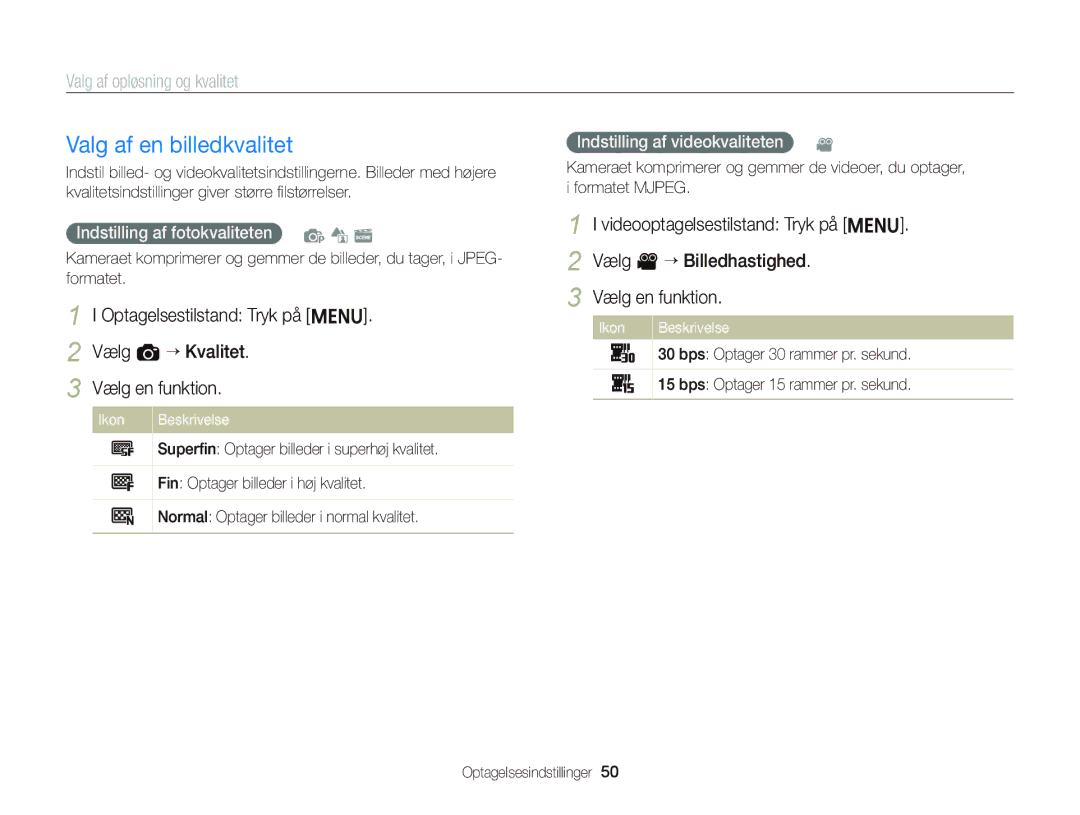 Samsung EC-ST76ZZFPWE2 manual Valg af en billedkvalitet, Valg af opløsning og kvalitet, Indstilling af fotokvaliteten p d s 