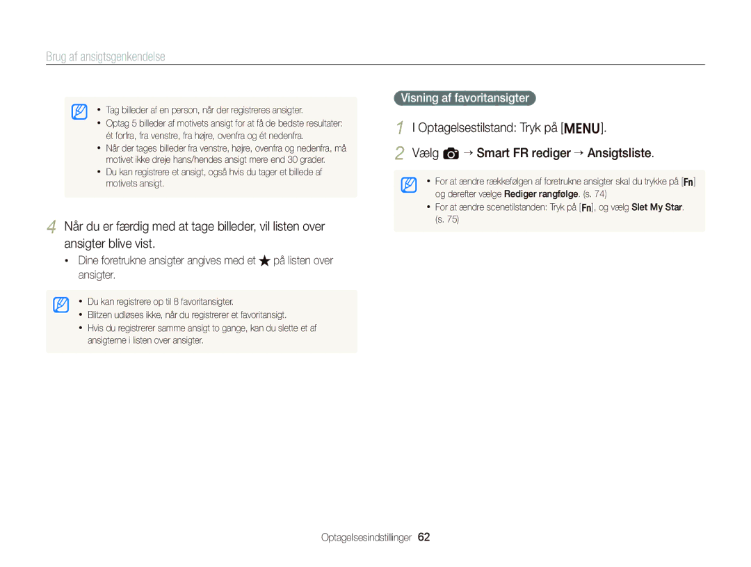 Samsung EC-ST66ZZFPSE2, EC-ST76ZZFPWE2 Visning af favoritansigter, Tag billeder af en person, når der registreres ansigter 