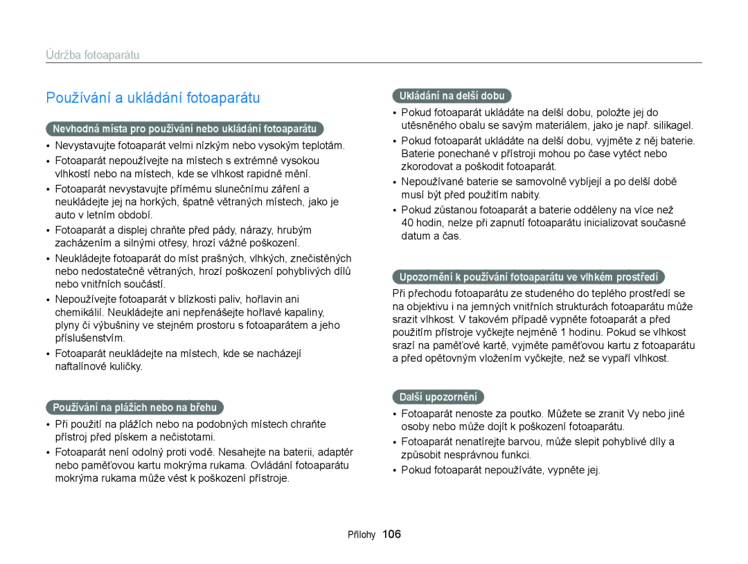 Samsung EC-ST77ZZFPSE3, EC-ST77ZZBPRE3, EC-ST77ZZBPWE3, EC-ST77ZZFPBE3 Používání a ukládání fotoaparátu, Údržba fotoaparátu 