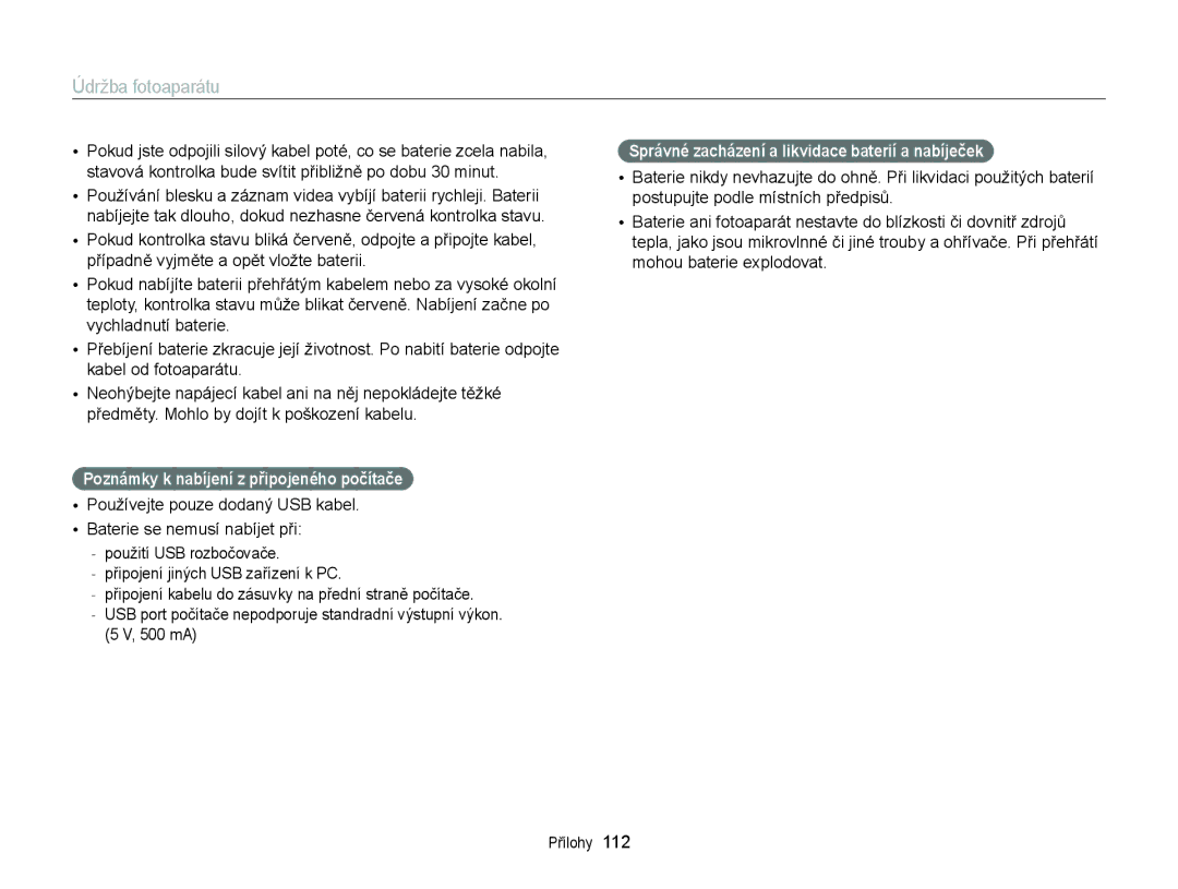 Samsung EC-ST77ZZFPWE3 manual Poznámky k nabíjení z připojeného počítače, Správné zacházení a likvidace baterií a nabíječek 