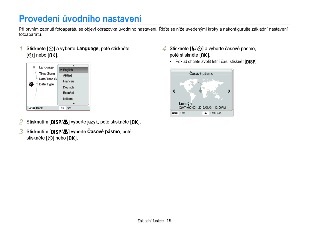 Samsung EC-ST77ZZBPRE3, EC-ST77ZZBPWE3 manual Provedení úvodního nastavení, Pokud chcete zvolit letní čas, stisknět D 