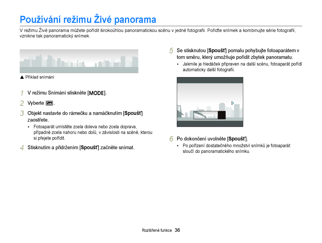 Samsung EC-ST77ZZFPSE3, EC-ST77ZZBPRE3 manual Používání režimu Živé panorama, Stisknutím a přidržením Spoušť začněte snímat 