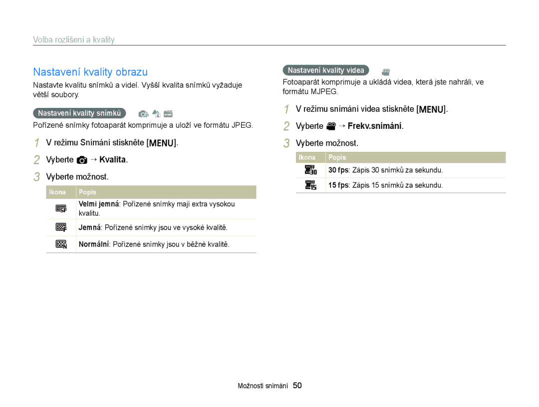 Samsung EC-ST77ZZBPWE3 manual Nastavení kvality obrazu, Volba rozlišení a kvality, Vyberte a “ Kvalita Vyberte možnost 