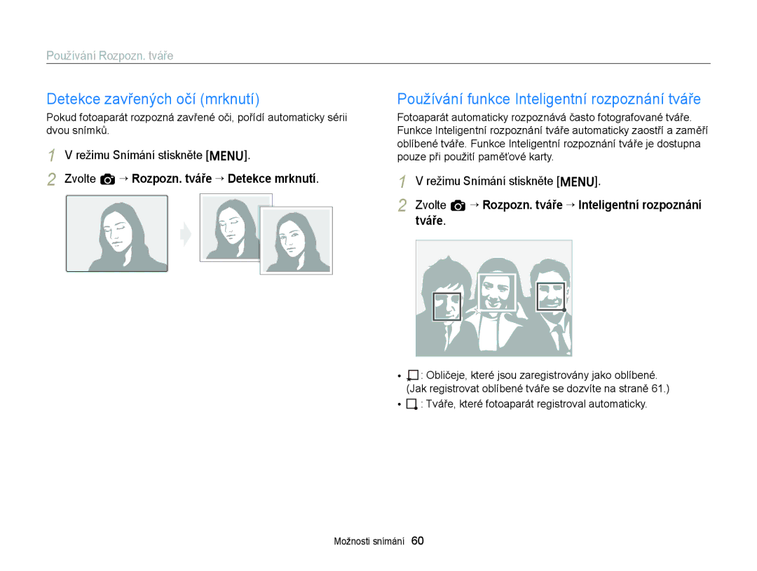 Samsung EC-ST77ZZBPWE3, EC-ST77ZZBPRE3 manual Detekce zavřených očí mrknutí, Používání funkce Inteligentní rozpoznání tváře 