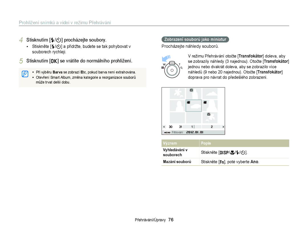 Samsung EC-ST77ZZFPSE3 manual Stisknutím F/t procházejte soubory, Stisknutím o se vrátíte do normálního prohlížení 