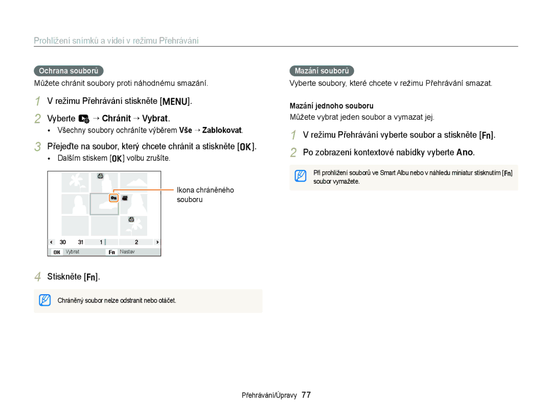 Samsung EC-ST77ZZFPRE3 manual Režimu Přehrávání stiskněte m Vyberte u “ Chránit “ Vybrat, Ochrana souborů, Mazání souborů 