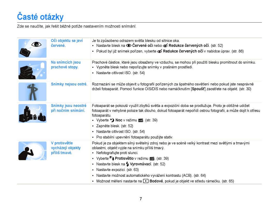 Samsung EC-ST77ZZFPRE3, EC-ST77ZZBPRE3, EC-ST77ZZBPWE3 manual Časté otázky, Červené oči nebo Redukce červených očí. str 