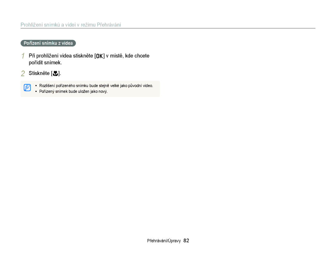 Samsung EC-ST77ZZFPWE3, EC-ST77ZZBPRE3, EC-ST77ZZBPWE3, EC-ST77ZZFPBE3, EC-ST77ZZBPLE3, EC-ST77ZZBPBE3 Pořízení snímku z videa 