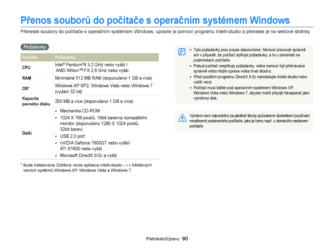 Samsung EC-ST77ZZBPWE3, EC-ST77ZZBPRE3, EC-ST77ZZFPBE3 Přenos souborů do počítače s operačním systémem Windows, Požadavky 