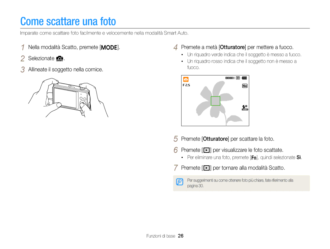 Samsung EC-ST77ZZHDBME, EC-ST77ZZBPWE1, EC-ST77ZZBPSE1 Come scattare una foto, Premete P per tornare alla modalità Scatto 