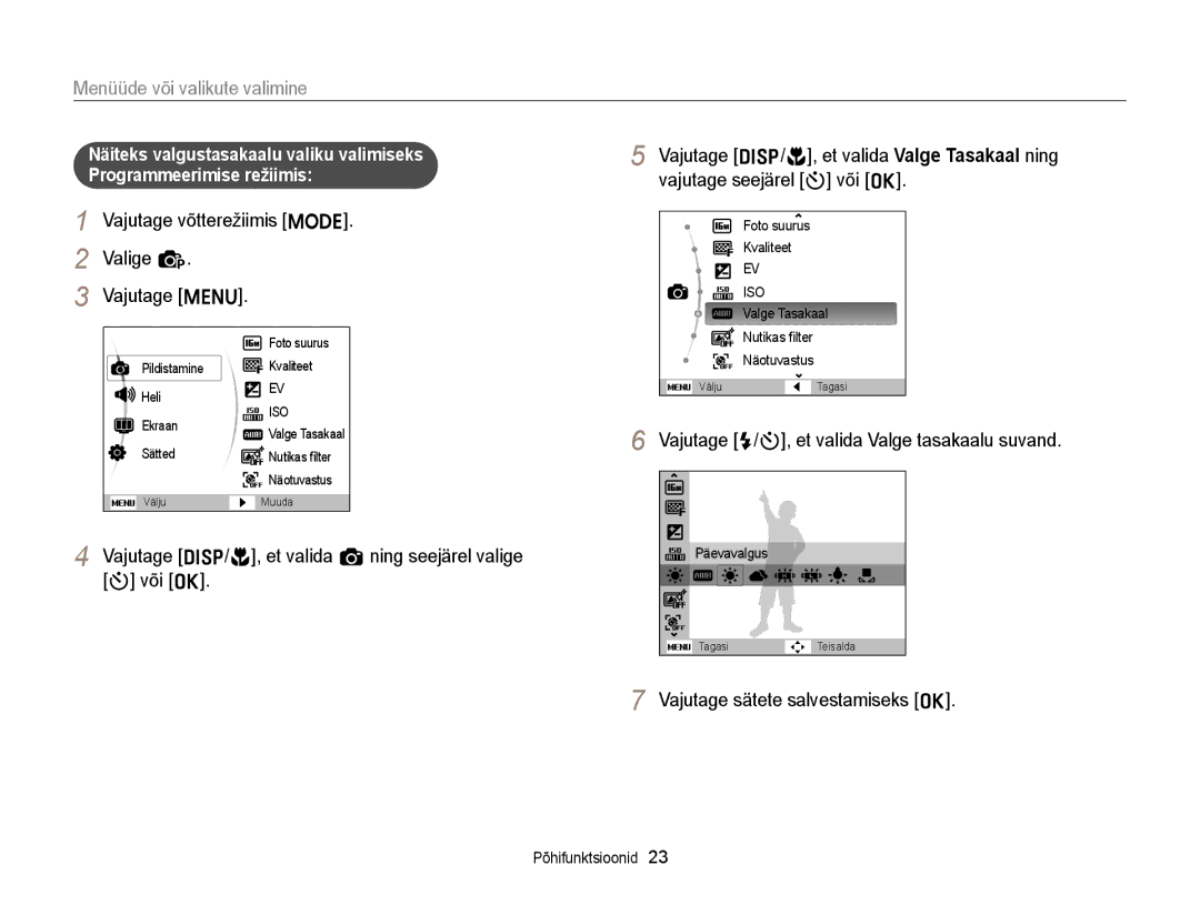 Samsung EC-ST77ZZFPRE2 Menüüde või valikute valimine, Vajutage võtterežiimis M Valige p, Vajutage sätete salvestamiseks o 