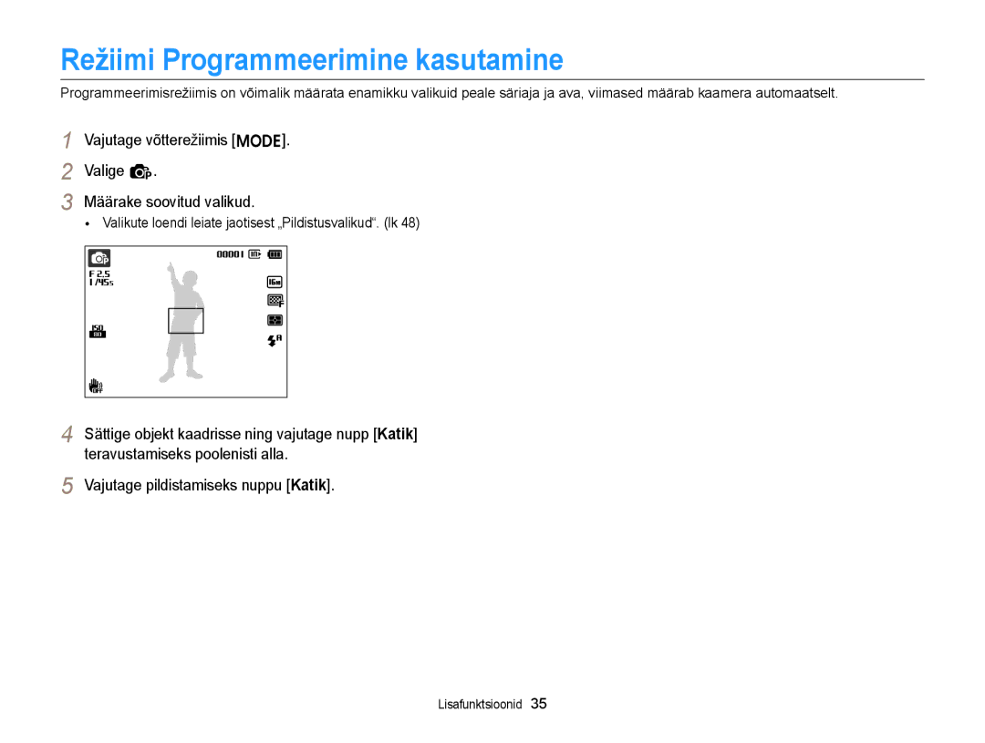 Samsung EC-ST77ZZFPLE2 Režiimi Programmeerimine kasutamine, Vajutage võtterežiimis M Valige p Määrake soovitud valikud 