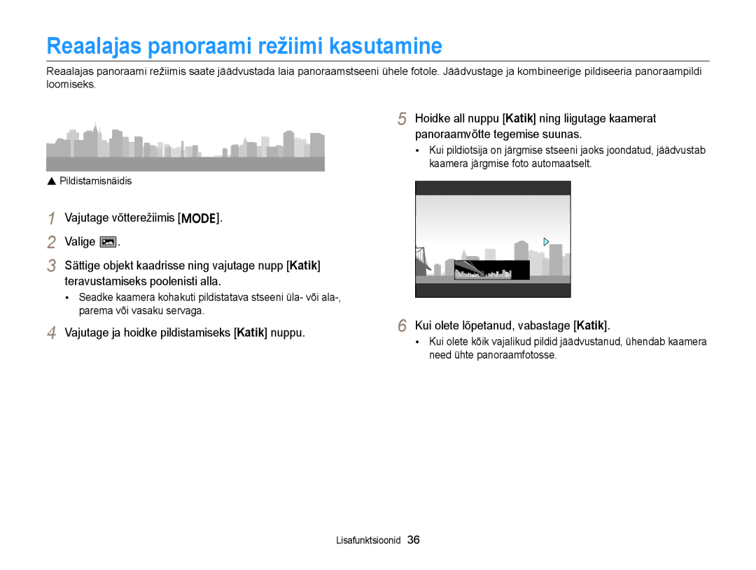 Samsung EC-ST77ZZFPSE2, EC-ST77ZZBPWE2 manual Reaalajas panoraami režiimi kasutamine, Kui olete lõpetanud, vabastage Katik 