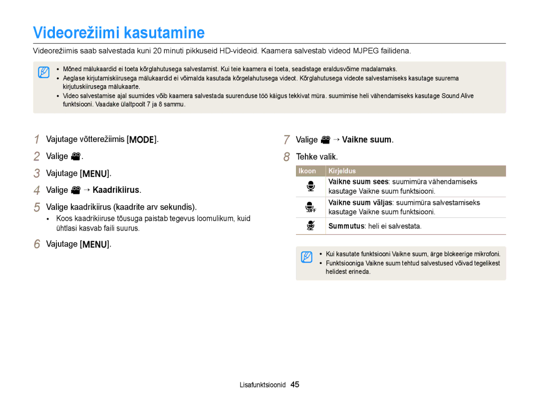 Samsung EC-ST77ZZFPLE2 manual Videorežiimi kasutamine, Vajutage võtterežiimis M Valige Vajutage m, Valige v “ Kaadrikiirus 