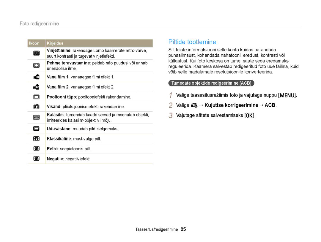 Samsung EC-ST77ZZFPLE2, EC-ST77ZZBPWE2, EC-ST77ZZBPRE2 Piltide töötlemine, Unenäolise ilme, Vana ﬁlm 1 vanaaegse ﬁlmi efekt 