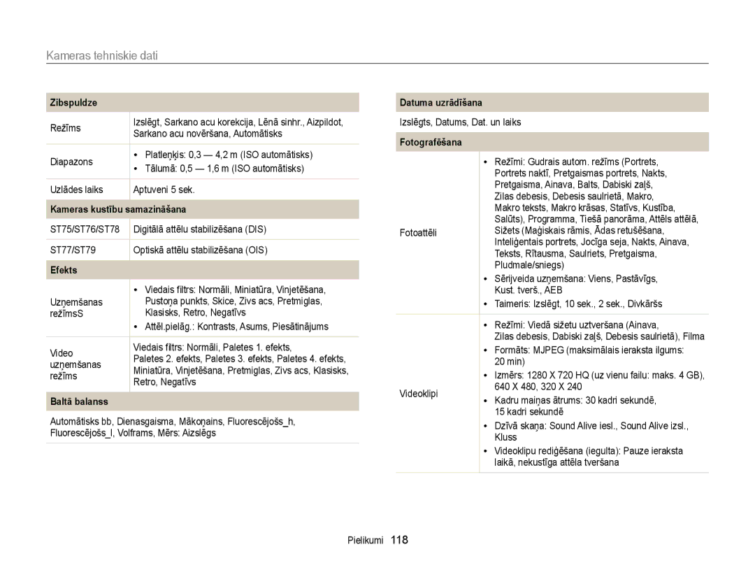 Samsung EC-ST77ZZBPLE2 Kameras tehniskie dati, Zibspuldze, Kameras kustību samazināšana, Baltā balanss, Datuma uzrādīšana 