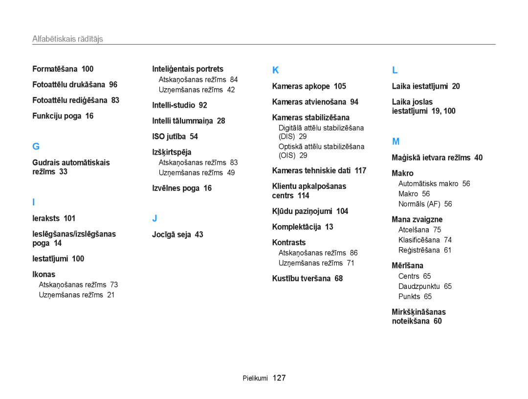 Samsung EC-ST77ZZFPBE2 Alfabētiskais rādītājs, Automātisks makro 56 Makro Normāls AF, Atcelšana Klasiﬁcēšana Reģistrēšana 