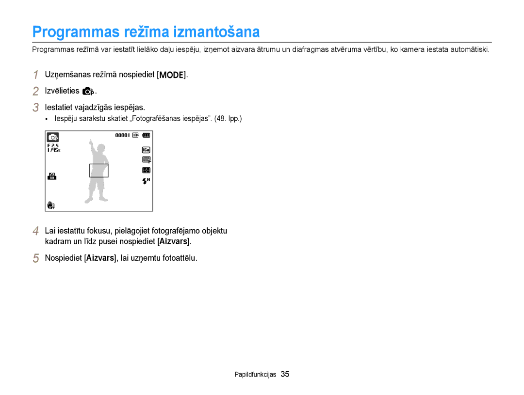 Samsung EC-ST77ZZFPLE2, EC-ST77ZZBPWE2, EC-ST77ZZBPRE2, EC-ST77ZZBPBE2, EC-ST77ZZFPWE2 manual Programmas režīma izmantošana 