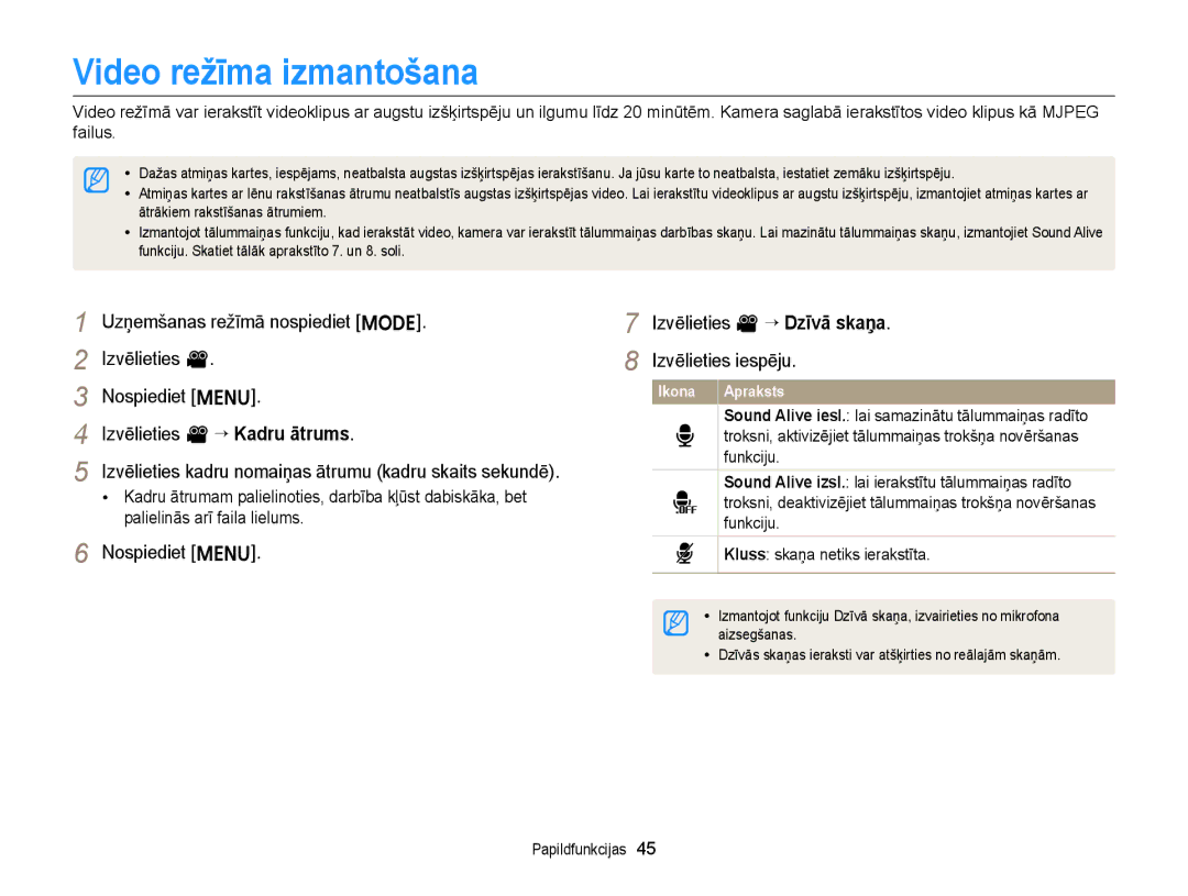 Samsung EC-ST77ZZFPLE2, EC-ST77ZZBPWE2, EC-ST77ZZBPRE2 Video režīma izmantošana, Funkciju, Kluss skaņa netiks ierakstīta 