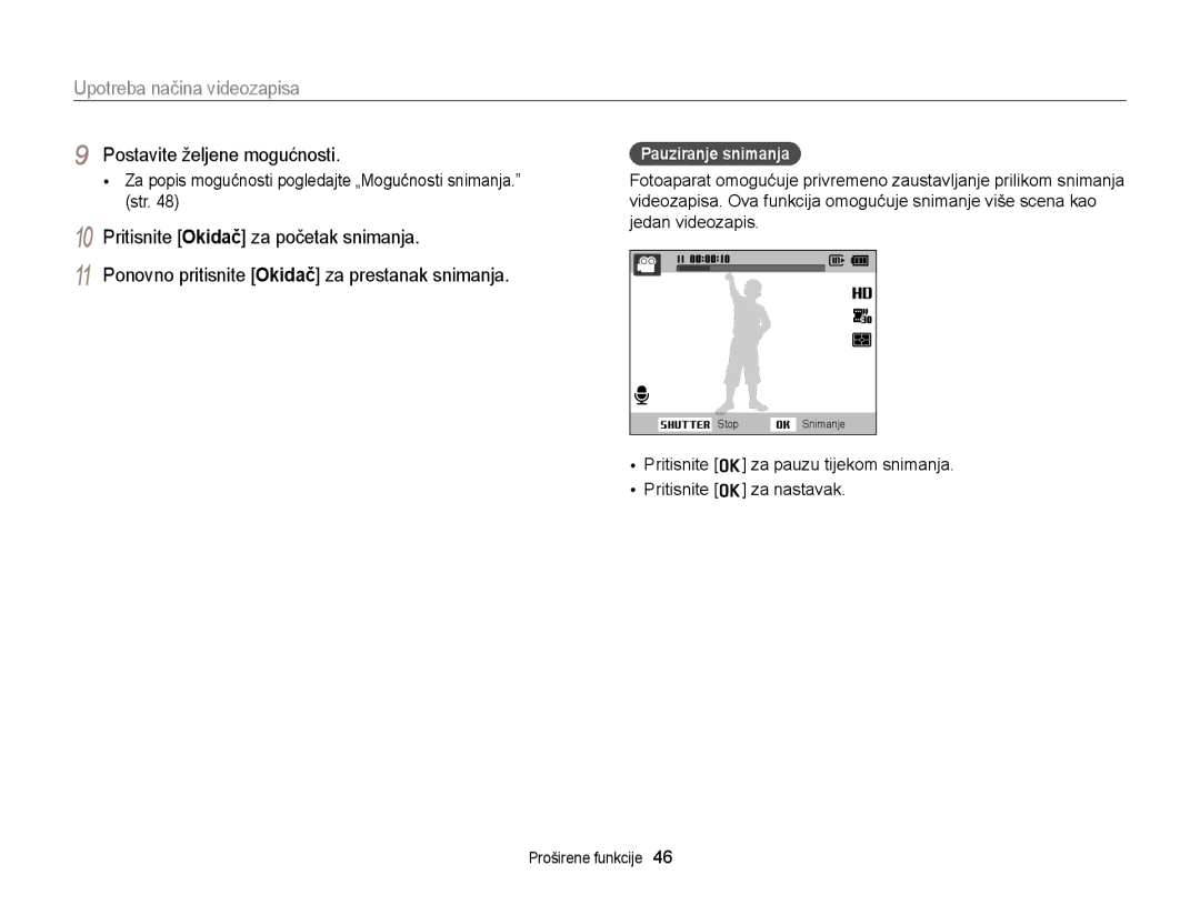 Samsung EC-ST77ZZFPSE3, EC-ST77ZZBPWE3, EC-ST77ZZFPBE3, EC-ST77ZZFPWE3 manual Upotreba načina videozapisa, Pauziranje snimanja 