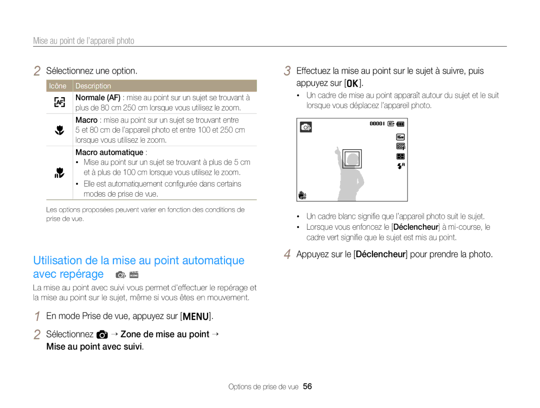 Samsung EC-ST77ZZBPWE1 manual Mise au point de l’appareil photo, Un cadre blanc signiﬁe que l’appareil photo suit le sujet 