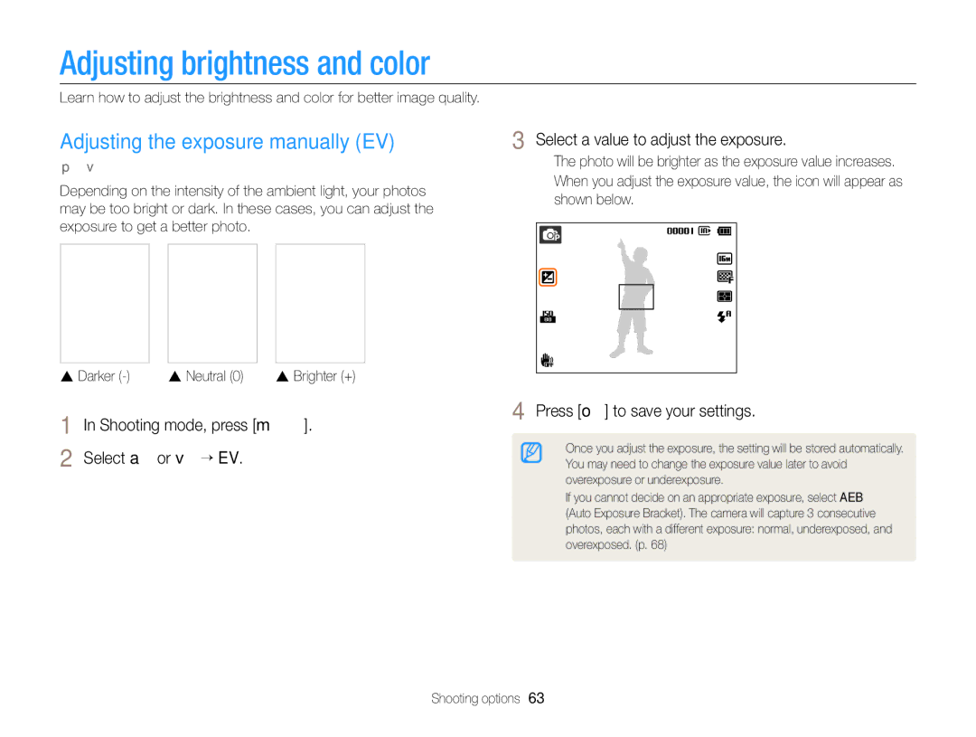 Samsung EC-ST76ZZBPSIL, EC-ST77ZZFPLFR Adjusting brightness and color, Adjusting the exposure manually EV, Darker Neutral 