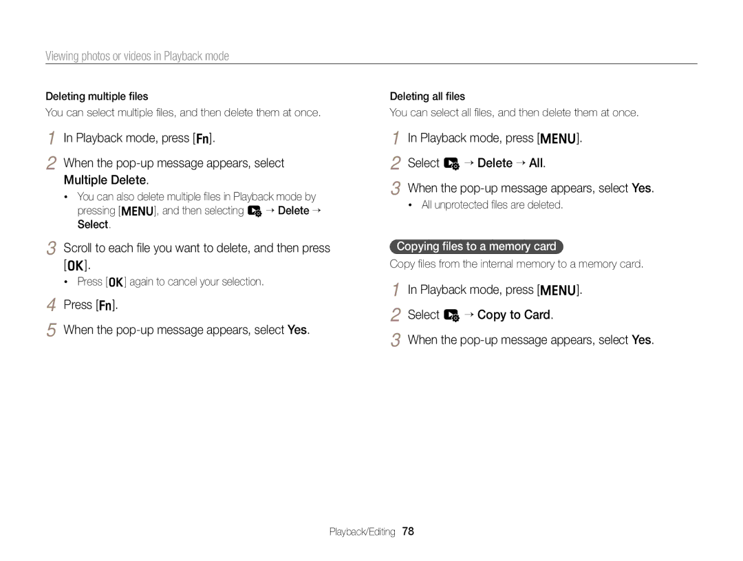 Samsung EC-ST77ZZBPSRU manual Scroll to each ﬁle you want to delete, and then press o, All unprotected ﬁles are deleted 