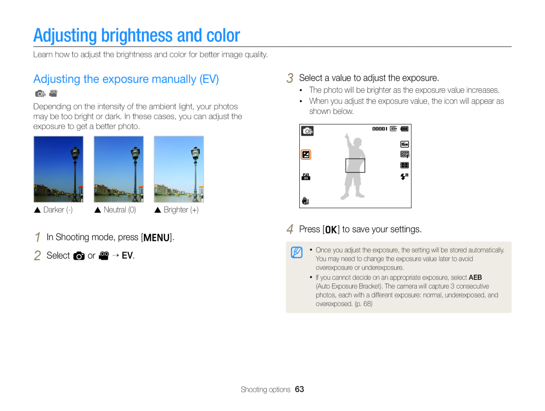 Samsung EC-ST76ZZBPSIL Adjusting brightness and color, Adjusting the exposure manually EV, Press o to save your settings 